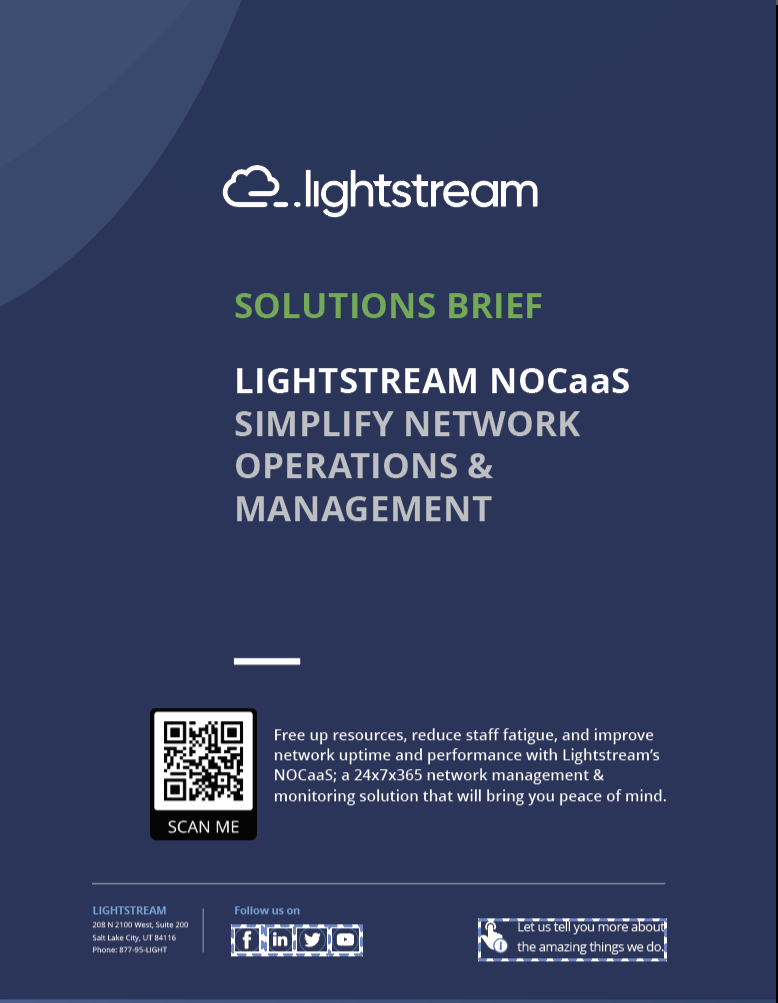 Lightstream NOCaaS A Network Management & Monitoring Solution